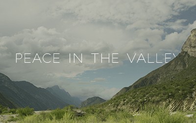 Peace in the Valley